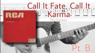 Match Highlights Call It Fate, Call It Karma - The Strokes (cover + Tab) Pt. B