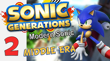 Sonic Generations Playthrough - Modern Sonic - Part 2