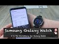 Samsung Galaxy Watch | #2 - Einrichtung / Setup der Galaxy Watch  (Deutsch / German)