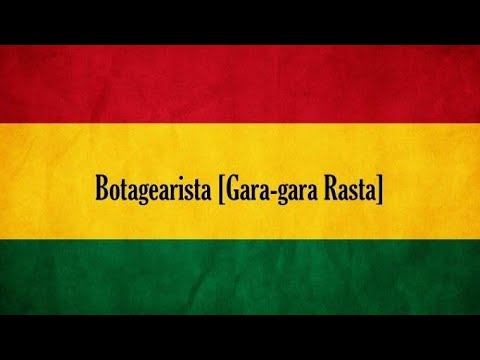 Botagearista - Gara Gara Rasta (Karaoke)