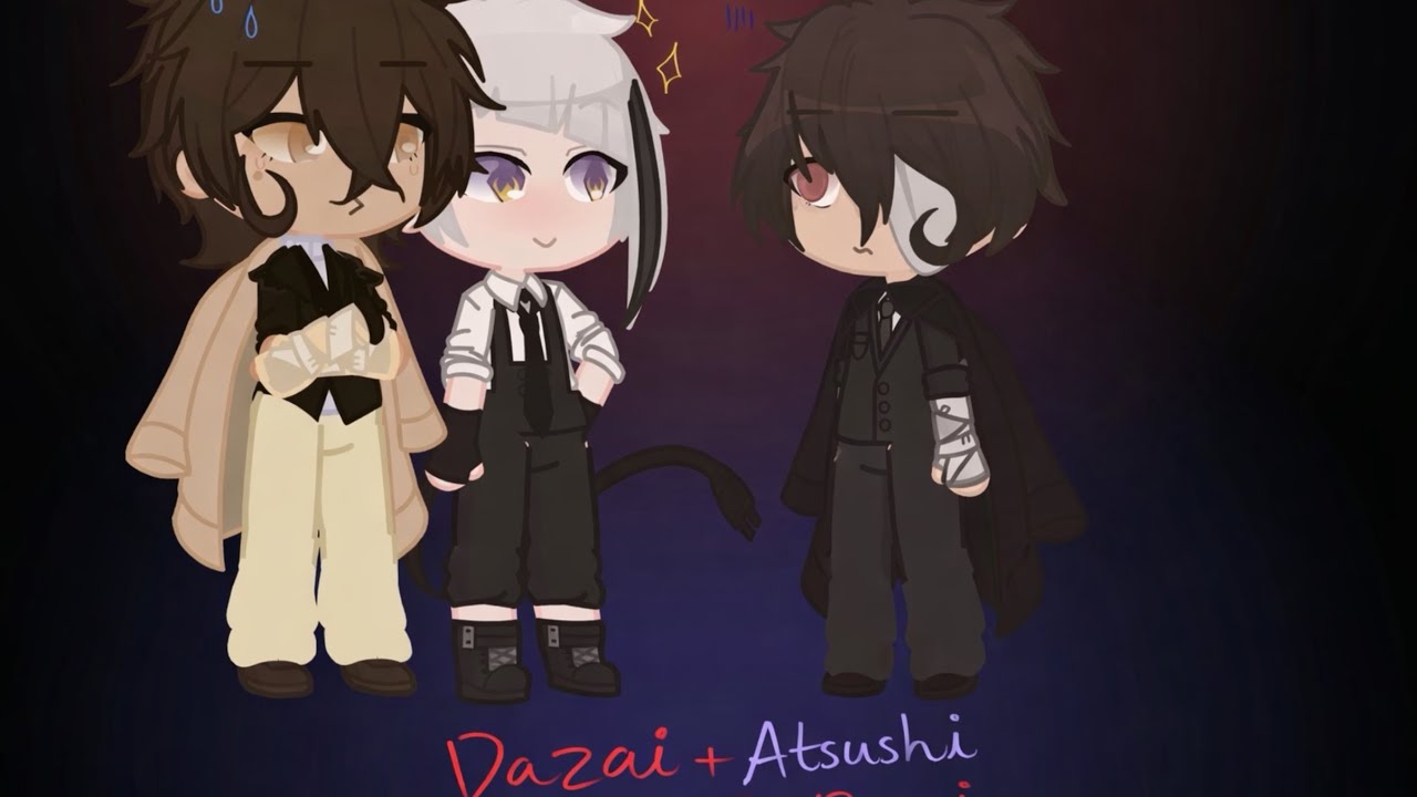 Dazai + Atsushi meet PM!Dazai | First Bsd Vid! | GL2