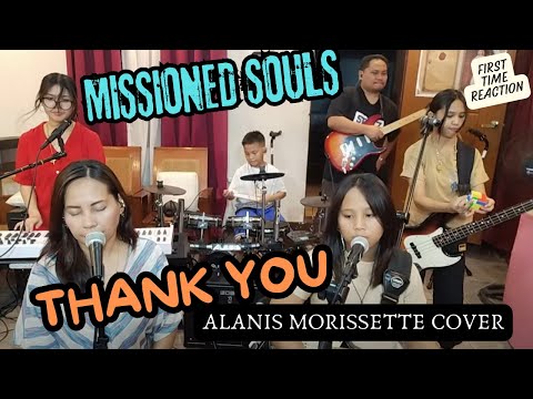 MISSIONED SOULS | THANK YOU (ALANIS MOISSETTE COVER) | FIRST TIME REACTION