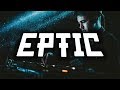 EPTIC MIX | best dubstep | with names of each song