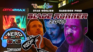 Celebrity Nerd Confessions Podcast S02E38: Blade Runner 2049 and the Blade Runner Universe Wealth