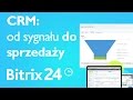 CRM: od sygnału do sprzedaży w Bitrix24 - polski instruktaż