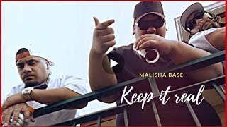 MALISHA BASE - "KEEP IT REAL" chords