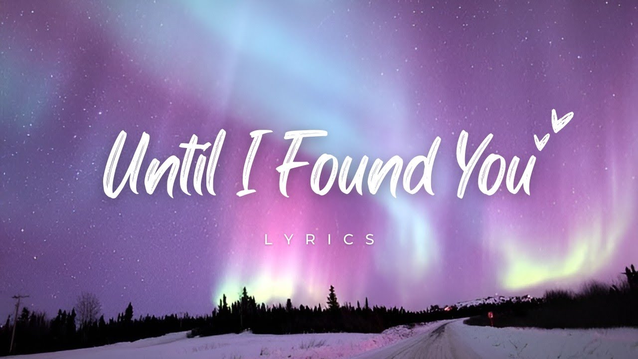 "Until I Found You - Lyrics Video – Romantic Love Song | The Looplab | "Until I Found You - Lyrics Video – Romantic Love Song | The Looplab |