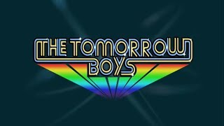 The Tomorrow Boys (1/2)