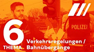 Thema 6: VerkehrsRegelungen (Ampelanlagen) und Bahnübergänge, Fahrschul Unterricht