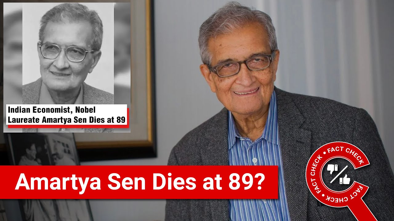 FACT CHECK: Indian Economist & Nobel Laureate Amartya Sen Dies at 89 ...