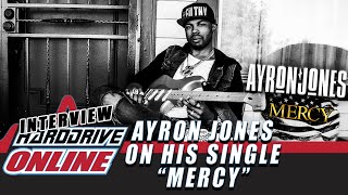 Ayron Jones - On The Making of His Single Mercy & More!!! | HardDrive Online