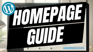 How To Setup A Homepage In Wordpress - Full Tutorial