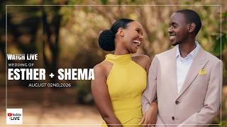 Esther weds Shema | August 2, 2026