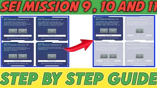 Sei Testnet New Missions 9 or 10 or 11 Complete Guide Step By Step , #newcryptoloottoday_500$-1000$