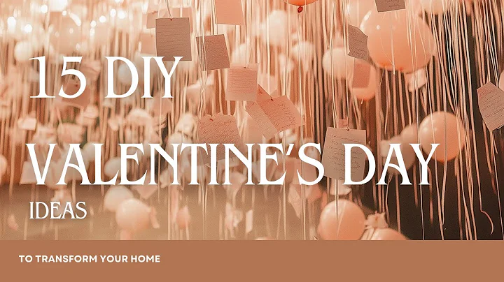 "15 Romantic Valentine’s Day DIY Decor Ideas: Transform Your Home into a Love-Filled Haven