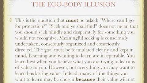 3 6 The Illusions Of The Ego: The Ego Body Illusion - A Course in Miracles