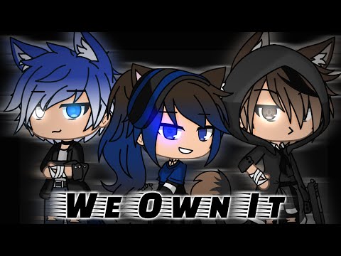 We Own It||complete MEP||Gachalife - We Own It||complete MEP||Gachalife