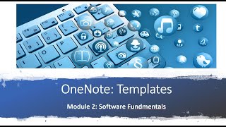 Module 2: OneNote Templates