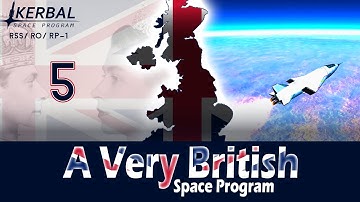 A Very British Space Program | Episode 05 | Rise of the Rocket Planes | KSP RSS/RO/RP-1