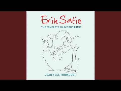Satie: Avant-dernières pensées: 1. Idylle, à Debussy - YouTube