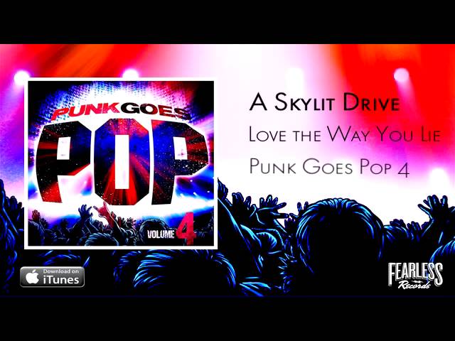 A Skylit Drive - Love The Way You Lie (Punk Goes Pop 4) class=