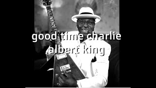 Good time charlie Albert King #KaraokeCentral