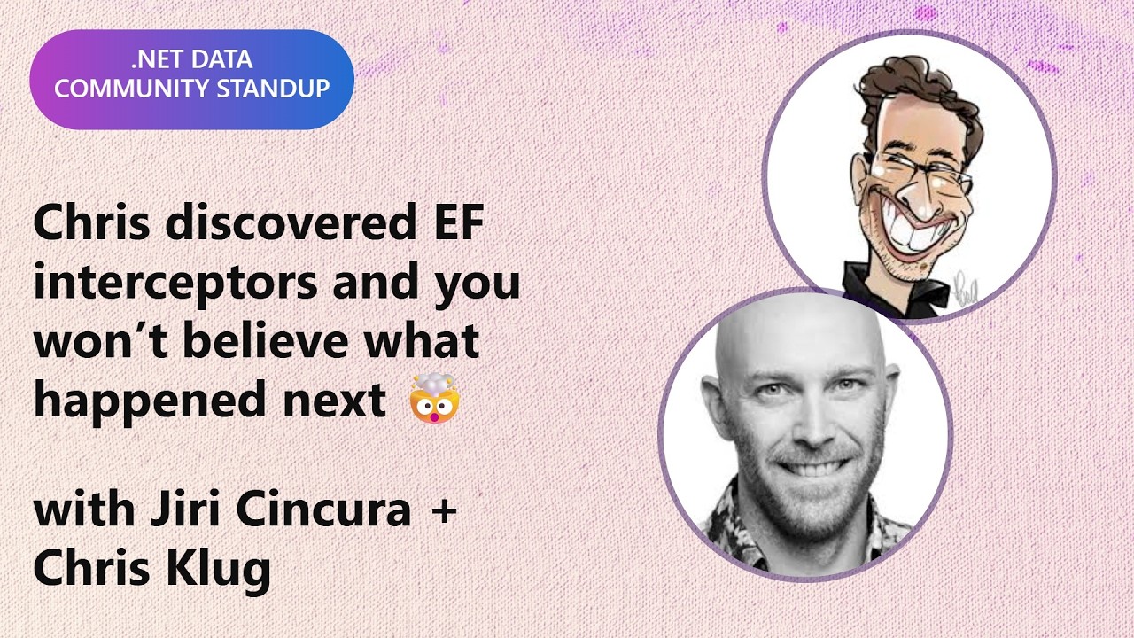 .NET Data Community Standup: You won't believe what Chris is doing with EF interceptors 🤯