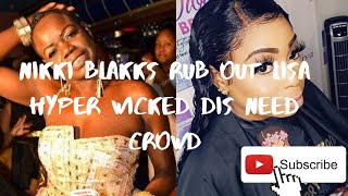 NIKKI BLAKKS DISS LISA HYPER EXTRA WICKED ?? ON LAVA SOUND CHAT AND LAUGH