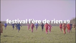 Teaser l'Ère de Rien #9 / Festival prix libre / Rezé (44)