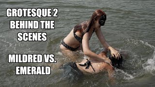 Mildred vs. Emerald: Grotesque 2 - Behind-the-Scenes