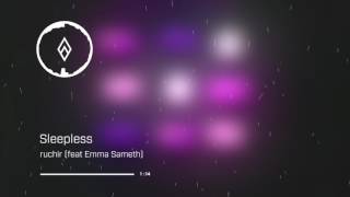 ruchir - Sleepless Ft. Emma Sameth