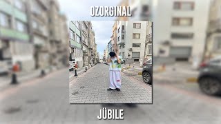 Ozorginal - Jübile (Speed Up) Resimi