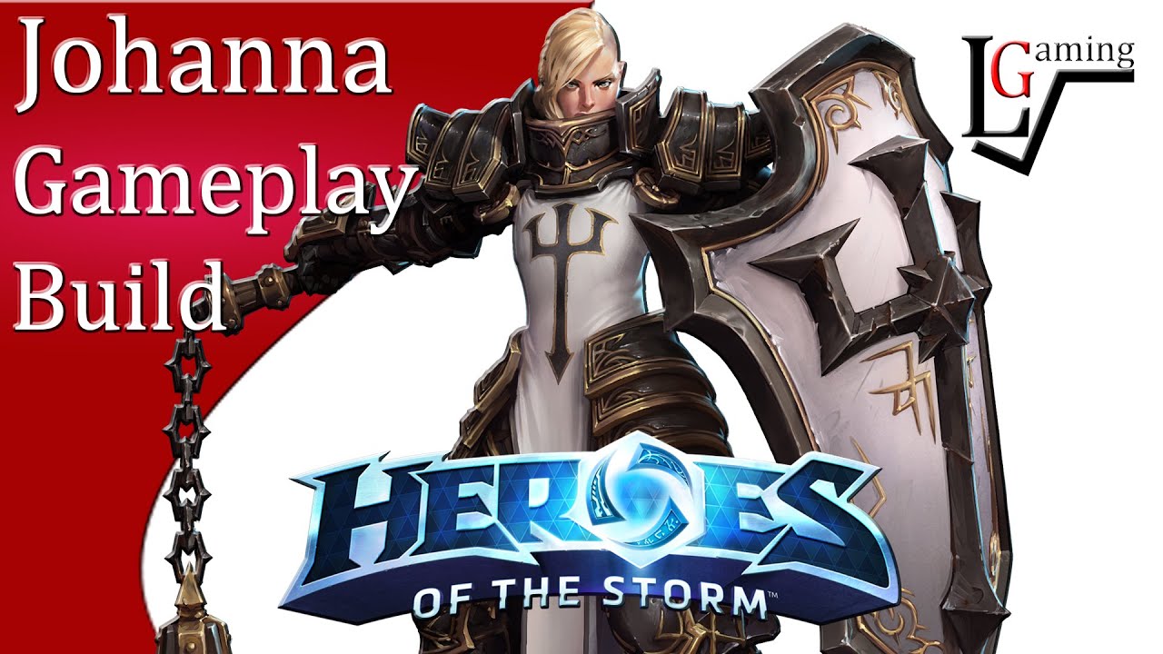 Heroes of the Storm - Johanna Build Guide (Gameplay)