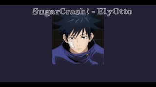 [Slowed]SugarCrash! - ElyOtto (แปลไทย)