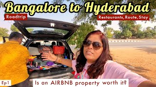 Bangalore to Hyderabad Road trip- Route,Restaurants & Budget stay in Rs1900|585km|Karaj vlog|Ep1