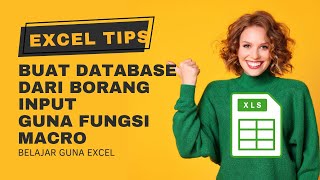 Excel Buat Borang Maklumat guna Macro