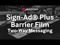 Signad plus barrier film  twoway messaging