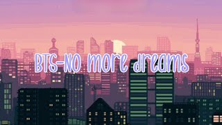 Bts-No More Dream 방탄 소년단-더 이상 꿈은 없 Easy Lyrics