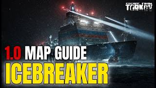 Escape From Tarkov Icebreaker Map Guide 2026 – Wedge, Black Division, Loot & Extracts