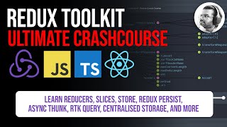Redux Toolkit Ultimate Crash Course in 2024 | Redux Async Thunk, RTK Query, State Management