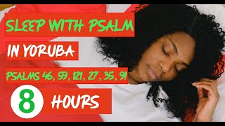 Sleep with Psalm in Yoruba | Spiritual Battle Ready Psalms | Psalm 46, 59, 121, 27, 35 | YorubaLearn screenshot 4