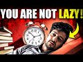 Youre not lazy bored or unmotivated  21 days challenge to overcome so called laziness burnout