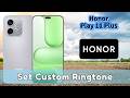 How to Set Custom Ringtone on Honor Play 11 Plus | Change Incoming Call Sound