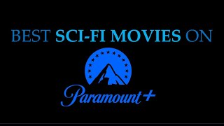 Best Sci Fi Movies on Paramount Plus