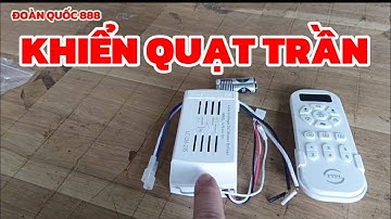 Hướng dẫn lắp bộ ngùn khiển quạt trần 5 - 6 cánh