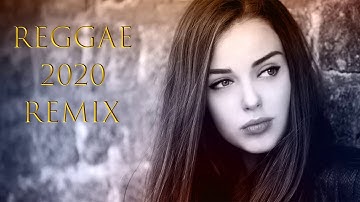 Hot 40 Reggae Music 2020   New Reggae Remix Songs 2020   Reggae Pop New Songs 2020