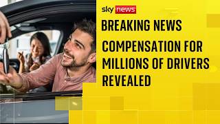 Breaking Compensation Details For Millions Of Drivers In Car Finance Scandal Revealed