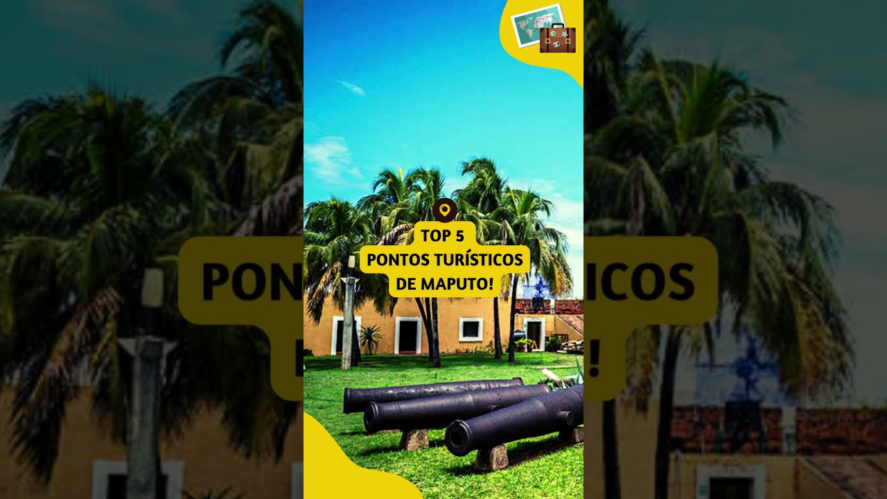 TOP 5 – Pontos Turísticos de Maputo! #shorts