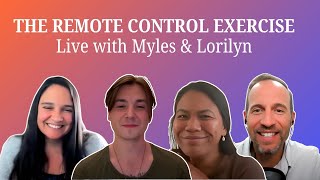 The Remote-Control Exercise – Live Walkthrough with Myles and Lorilyn (Ep. 59)