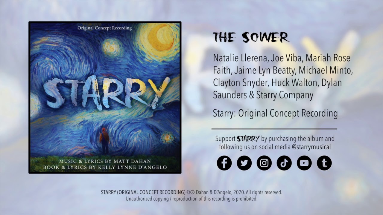 Watch "The Sower" - Starry: Original Concept Recording on YouTube Watch "The Sower" - Starry: Original Concept Recording on YouTube